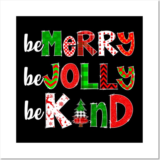 Be Merry Be Jolly  Merry Christmas Teacher Xmas Pjs Wall Art by nadenescarpellos